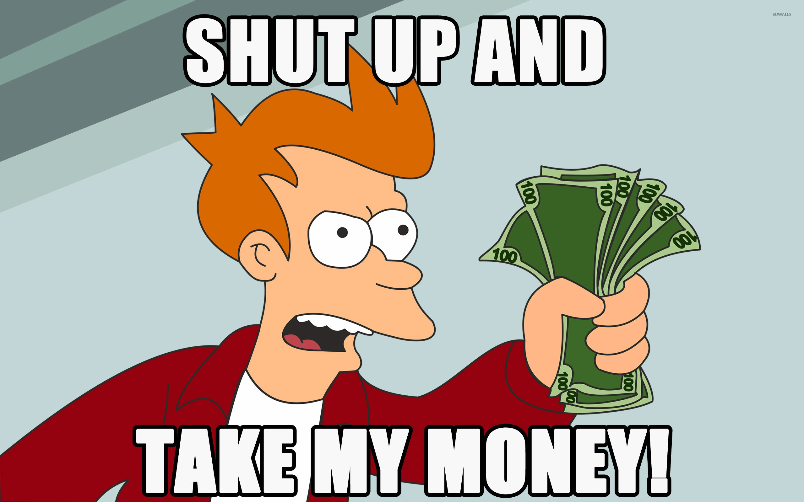 shut-up-and-take-my-money-9299-2560x1600.webp