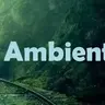 Ambient