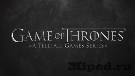 Получаем игру Game of Thrones для iOS от IGN